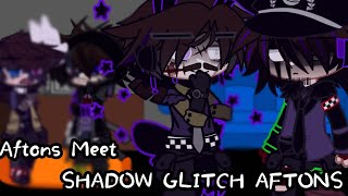 Aftons meet Shadow Glitches Afton's|FNAF x Gacha| (Gift for @Itz_ShadowsGlitch )