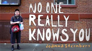 Joanna Sternberg: No One Really Knows You // a special presentation of Stereoactive Media