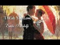 Miniature de la vidéo de la chanson I Wish You Love