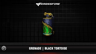 CF : Grenade | Black Tortoise (Beta)