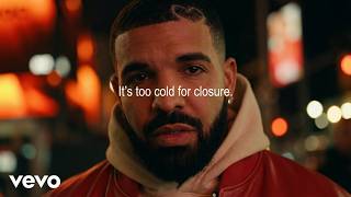 2 COLD 4 CLOSURE - Drake (Official Video)