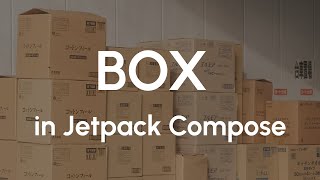 How to use Box in Jetpack Compose – Alex Styl