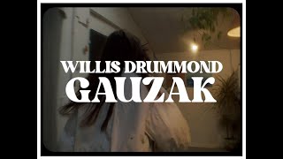 willis drummond   -  GAUZAK