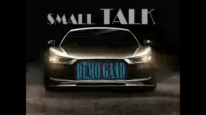 Demo Gaad - Small Talk (New Era Riddim)