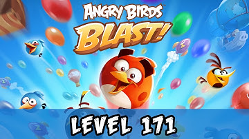 Angry Birds Blast Level 171 Gameplay Walkthrough