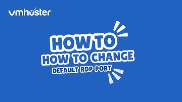 How to Change Default RDP Port in Windows | Secure Your Remote Desktop Access | Vmhoster