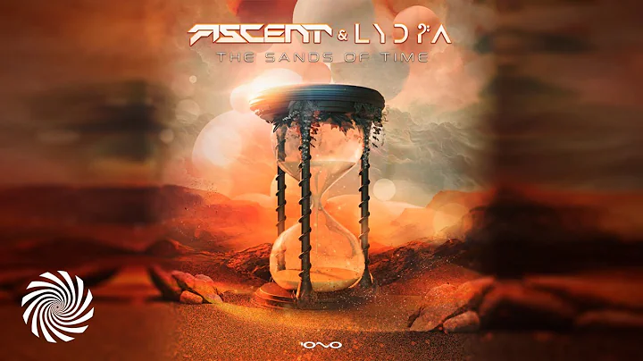 Ascent & Lydia - The Sands of Time