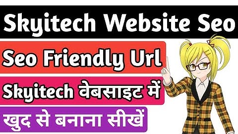 Skyitech New Pro Script V7.4 | Skyitech Website Me Seo Friendly Url Short Kaise Banaye | Seo Series