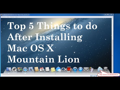 Top 5 things to do after Installing Mac OS X Mountain Lion
