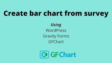 Create a Survey bar chart report in WordPress using Gravity Forms and GFChart