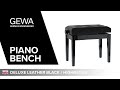 Features  gewa piano bench deluxe leather black  highgloss