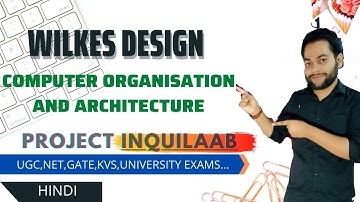 Wilkes Design on Micro Programmed Control Unit ||Computer Organisation || COA ||Saral Bhasha me