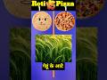 Roti 🆚 Pizza || Comparison Shorts || #shorts #viralshorts