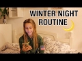 WINTER NIGHT ROUTINE