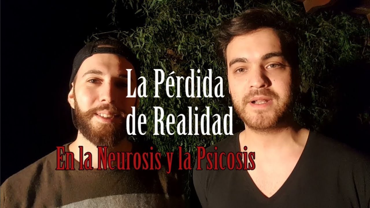 La Pérdida de Realidad en la Neurosis y la Psicosis - Freud - YouTube