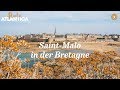 Reisetipp Wohnmobil: Saint-Malo in der Bretagne | Ruta Atlántica - Folge 3