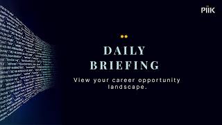 001 PIIK Daily Briefing Walkthrough | Your Career Intelligence Dashboard Explained screenshot 3