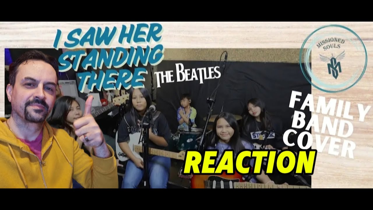 I SAW HER STANDING THERE by The Beatles  Missioned Souls (family band studio cover) REACTION