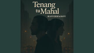 Tenang Tu Mahal