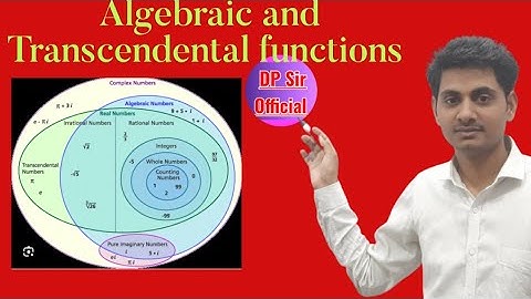 Algebraic and Transcendental functions || IIT-JEE || IIT-JAM || CSIR-NET||B.Sc.|| maths by DP Sir .