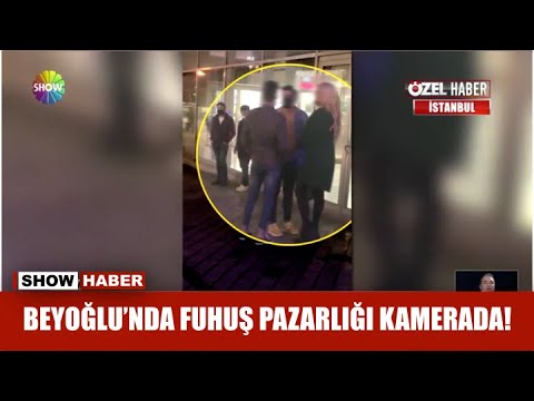 Beyoğlu'nda fuhuş pazarlığı kamerada!