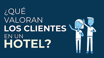 ¿Qué esperan los clientes de un hotel?