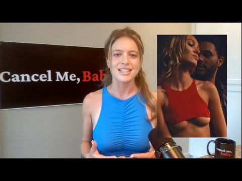 Cancel Me, Baby! Ep 201: I'd Take The Weeknd's Rattail Over Your Opinion on  Women's Sexuality - YouTube