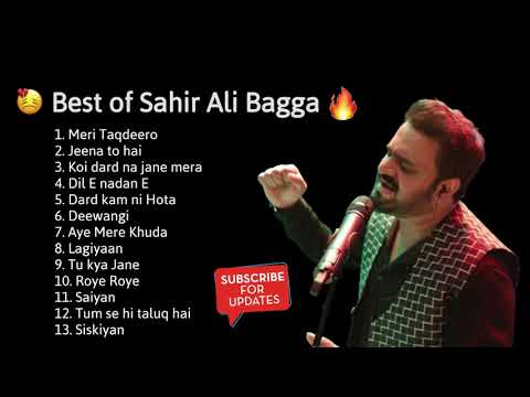 Sahir Ali bagga all songs  sad songs 2022  best of sahir Ali bagga 
