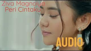 Ziva Magnolya - Peri Cintaku | Audio || Tanpa Iklan