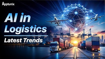 AI in Logistics - Top Trends in 2025 | AI for Logistics | How to Use AI in Logistics?