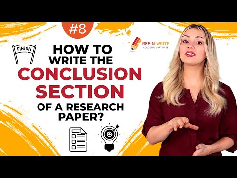 #8 How to Write the Conclusion Section of a Research Paper?