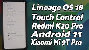 Lineage OS 18 | Touch Control | Redmi K20 Pro | Gamer