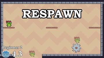 How to respawn on death - Learn Godot 4 2D - no talking