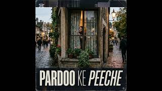 Pardoon ke peeche - Remake  #love #ai #music #dothingsyoudontwanttodo #lifeisbutadream #song