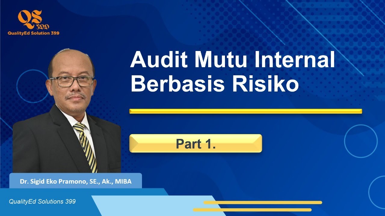 Audit Mutu Internal Berbasis Risiko Part 1