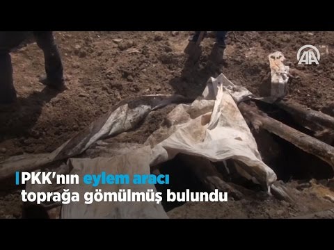 PKK'nın eylem aracı toprağa gömülmüş bulundu