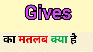 Gives Meaning In Hindi Gives Ka Matlab Kya Hota Hai Word Meaning English To Hindi