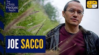 Joe Sacco, author of 'Footnotes in Gaza,' on journalism and Palestine | The Chris Hedges Report