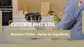 Monsieur Cuisine - Hacher les ingrédients | Lidl Suisse