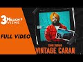 Vintage caranfull ekam sudhar  the kidd teji sandhu  punjabi songs 2020