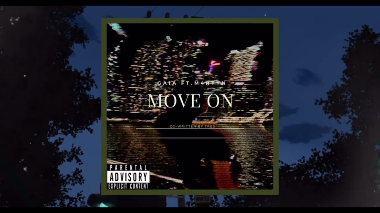 Move On   LUNV S ft M4RTYN  Prod LOCALZ