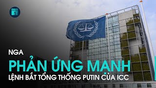 Vụ ICC ra lệnh bắt Tổng thống Putin: Nga nói vô hiệu | VTC1