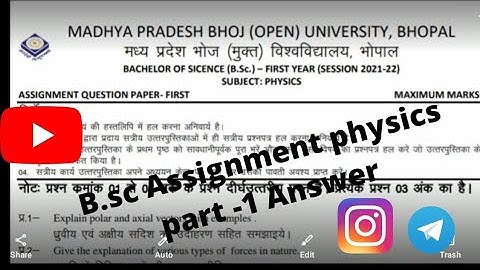 B.sc Bhoj Assignment physics part -1 Answer.         2022