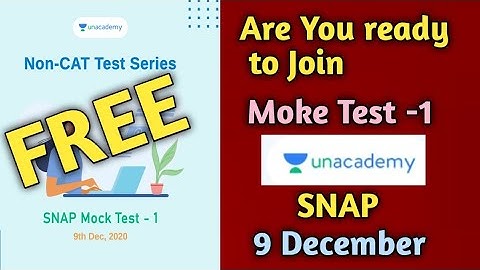 Free Mock Test to Score High in Exam by Unacademy 🔥  Test for SNAP, IIFT, MAT, MHT CET, MBA