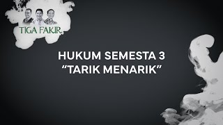 #Eps19 | Hukum Semesta 3 : Hukum Tarik Menarik (Law of Attraction)