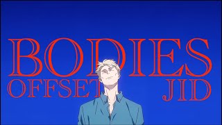 Offset & JID Bodies Sakuga アニメーション AMV Wealth
