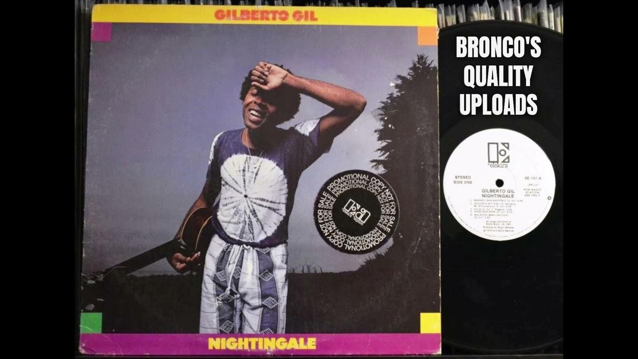 Gilberto Gil – Maracatu Atômico – Nightingale (Sergio Mendes) Gilberto Gil – Maracatu Atômico – Nightingale (Sergio Mendes)
