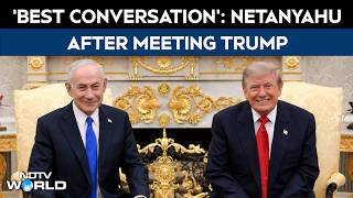 Donald Trump Meets Netanyahu In Washington For First High-Level Talks Since Outbreak Of Iran War
