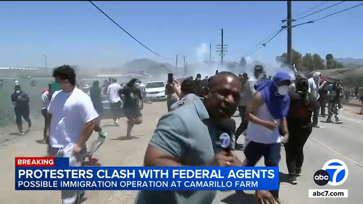 News crew hit with less-lethal during clash between immigration agents, protesters near Camarillo