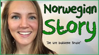 Norwegian Story: De tre bukkene Bruse